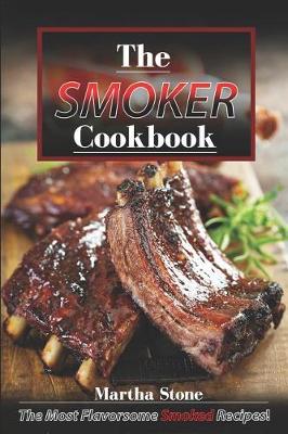 Book cover for The Smoker Cookbook
