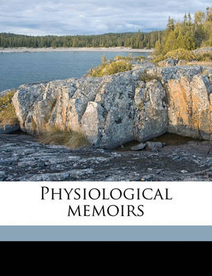 Book cover for Physiological Memoirs