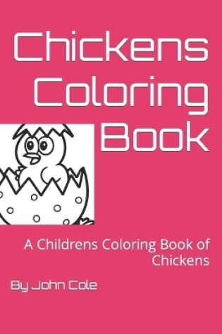 Cover of Chickens Coloring Book