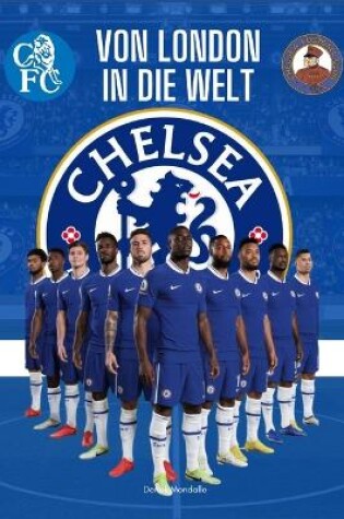 Cover of Chelsea FC Von London in Die Welt