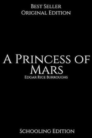 Cover of A Princess of Mars, Schooling Edition