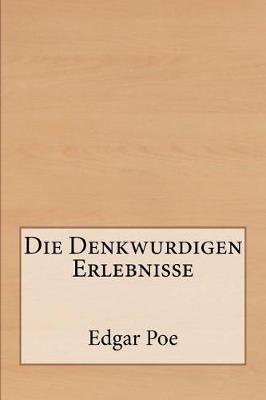 Book cover for Die Denkwurdigen Erlebnisse