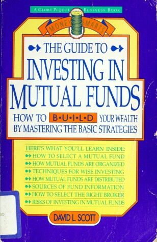 Cover of The Guide to Investing in Mutual Funds