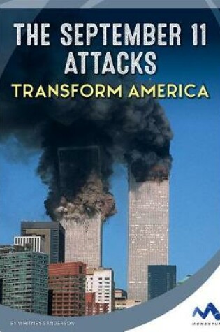 Cover of The September 11 Attacks Transform America