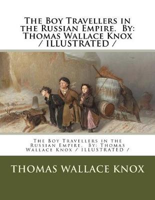 Book cover for The Boy Travellers in the Russian Empire. By