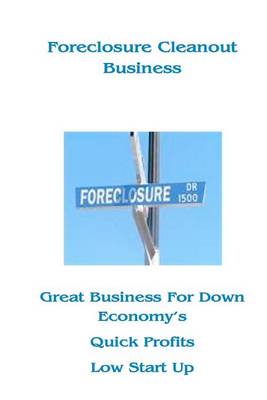 Cover of Foreclosure Cleanout Business