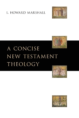 Book cover for A Concise New Testament Theology