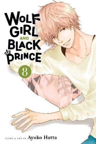 Cover of Wolf Girl and Black Prince, Vol. 8