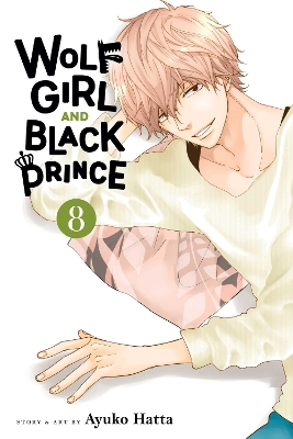Book cover for Wolf Girl and Black Prince, Vol. 8