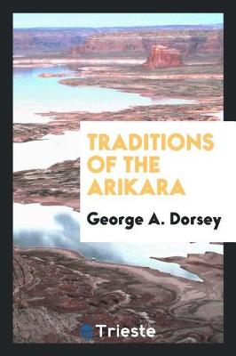 Book cover for Traditions of the Arikara