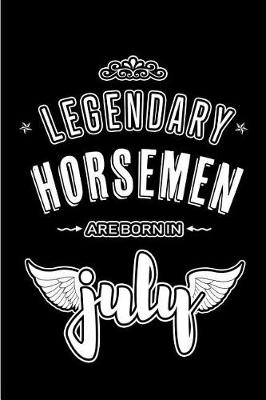 Book cover for Legendary Horsemen are born in July