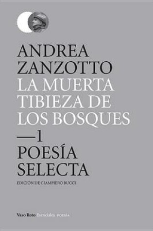 Cover of La Muerta Tibieza de Los Bosques