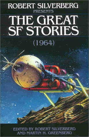 Book cover for Robert Silverberg Presents the Great SF Stories