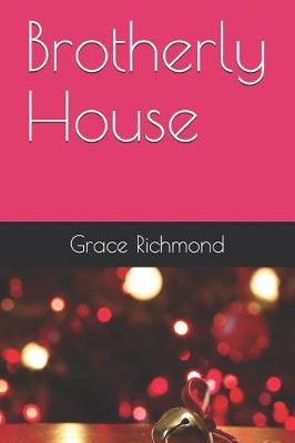 Book cover for Brotherly House