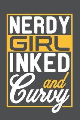 Book cover for Nerdy Girl Inked And Curvy