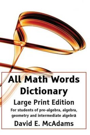 Cover of All Math Words Dictionary - Large Print Edition