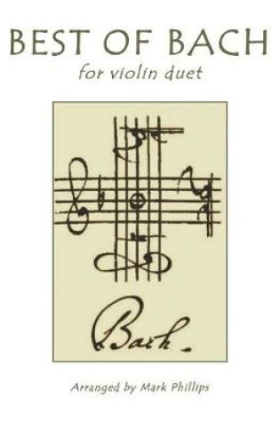 Cover of Best of Bach for Violin Duet