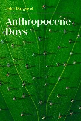 Book cover for Anthropocene Days