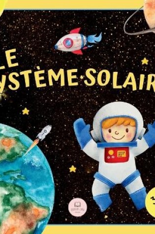 Cover of Le Système Solaire Pour Les Enfants