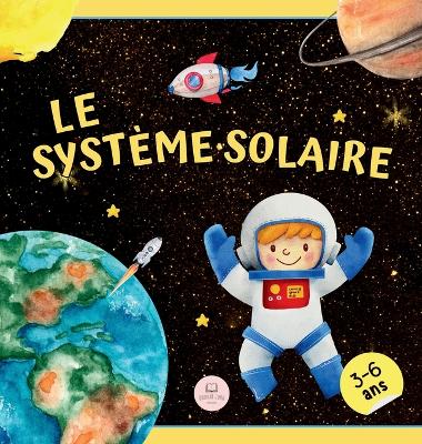 Cover of Le Système Solaire Pour Les Enfants