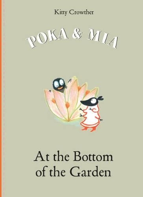 Book cover for Poka and Mia: At the Bottom of the Garden