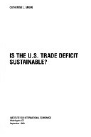 Cover of Is the Us Trade Deficit Sustainable?