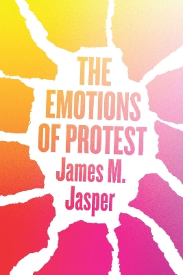 Book cover for The Emotions of Protest