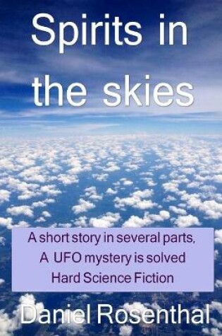 Cover of Spirits In The Skies