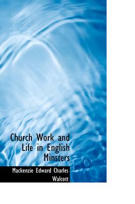 Book cover for Church Work and Life in English Minsters