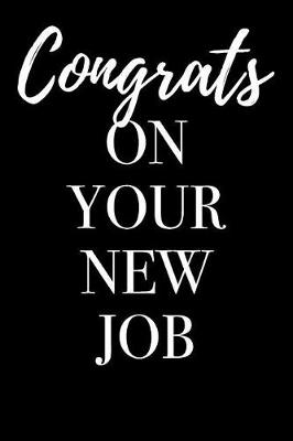 Book cover for Congrats on Your New Job