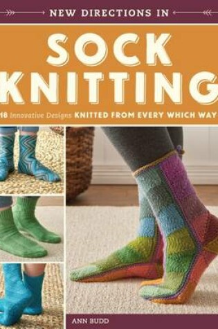 Cover of New Directions in Sock Knitting