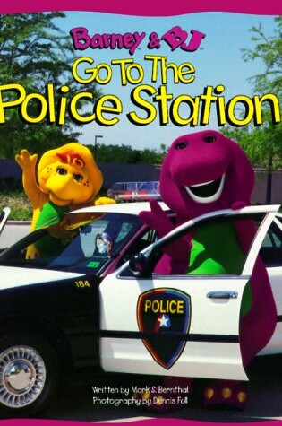Cover of Barney & Bj Go to the Police Station