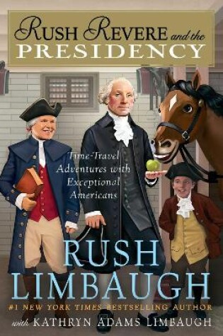 Cover of Rush Revere and the Presidency