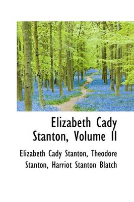 Book cover for Elizabeth Cady Stanton, Volume II