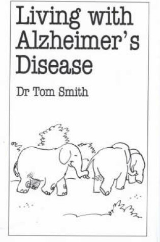 Cover of Living with Alzheimers Disease