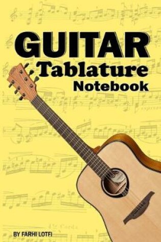 Cover of Guitar Tablature Notebook Yellow Edtion 100 Pages