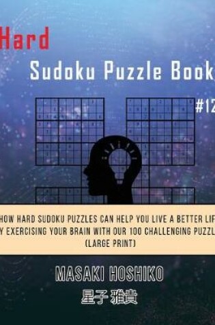 Cover of Hard Sudoku Puzzle Book #12