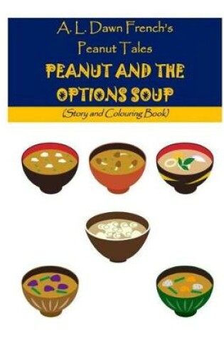 Cover of Peanut and the Options Soup