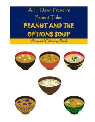 Cover of Peanut and the Options Soup