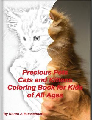 Book cover for Precious Pets Cats and Kittens Coloring Book for Kids of All Ages