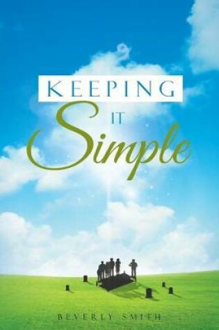 Cover of Keeping It Simple