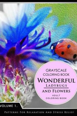 Cover of Wonderful Ladybugs and Flowers Book 1