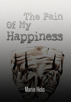 Book cover for The Pain of My Happiness