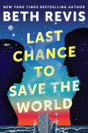 Book cover for Last Chance to Save the World