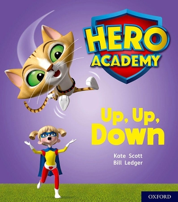 Book cover for Hero Academy: Oxford Level 4, Light Blue Book Band: Up, Up, Down