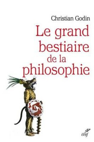 Cover of Le Grand Bestiaire de la Philosophie