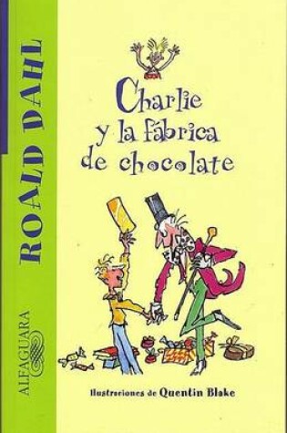 Cover of Charlie y La Fabrica de Chocolate