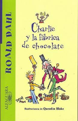 Book cover for Charlie y La Fabrica de Chocolate