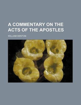 Book cover for A Commentary on the Acts of the Apostles