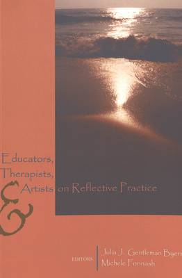 Book cover for Educators, Therapists, and Artists on Reflective Practice